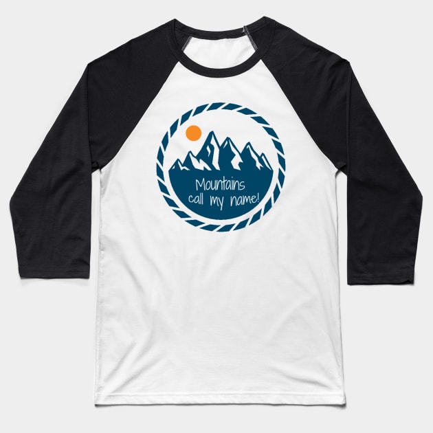 Cool mountain design for hikers and climbers Baseball T-Shirt by Unelmoija